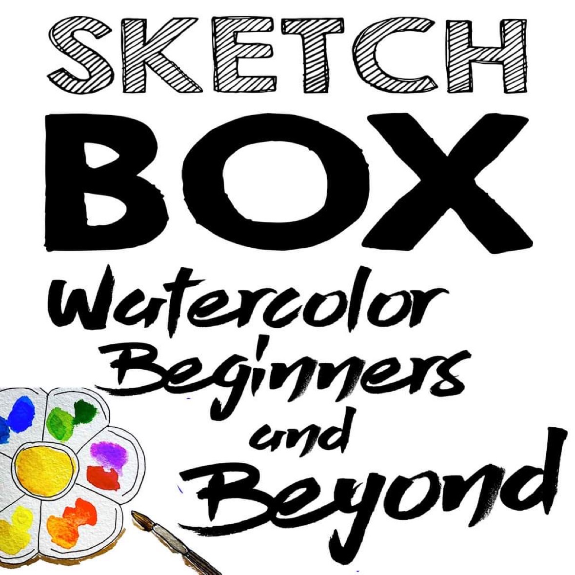 Watercolor Painting for Beginners and Beyond (2023)